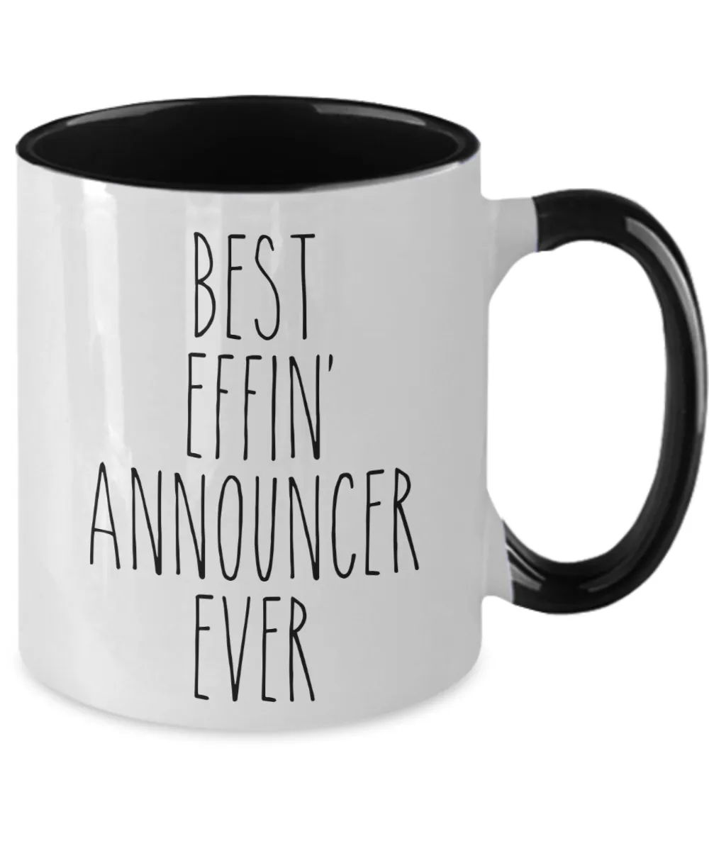 Gift For Announcer Best Effin' Announcer Ever Mug Two-Tone Coffee Cup Funny Coworker Gifts