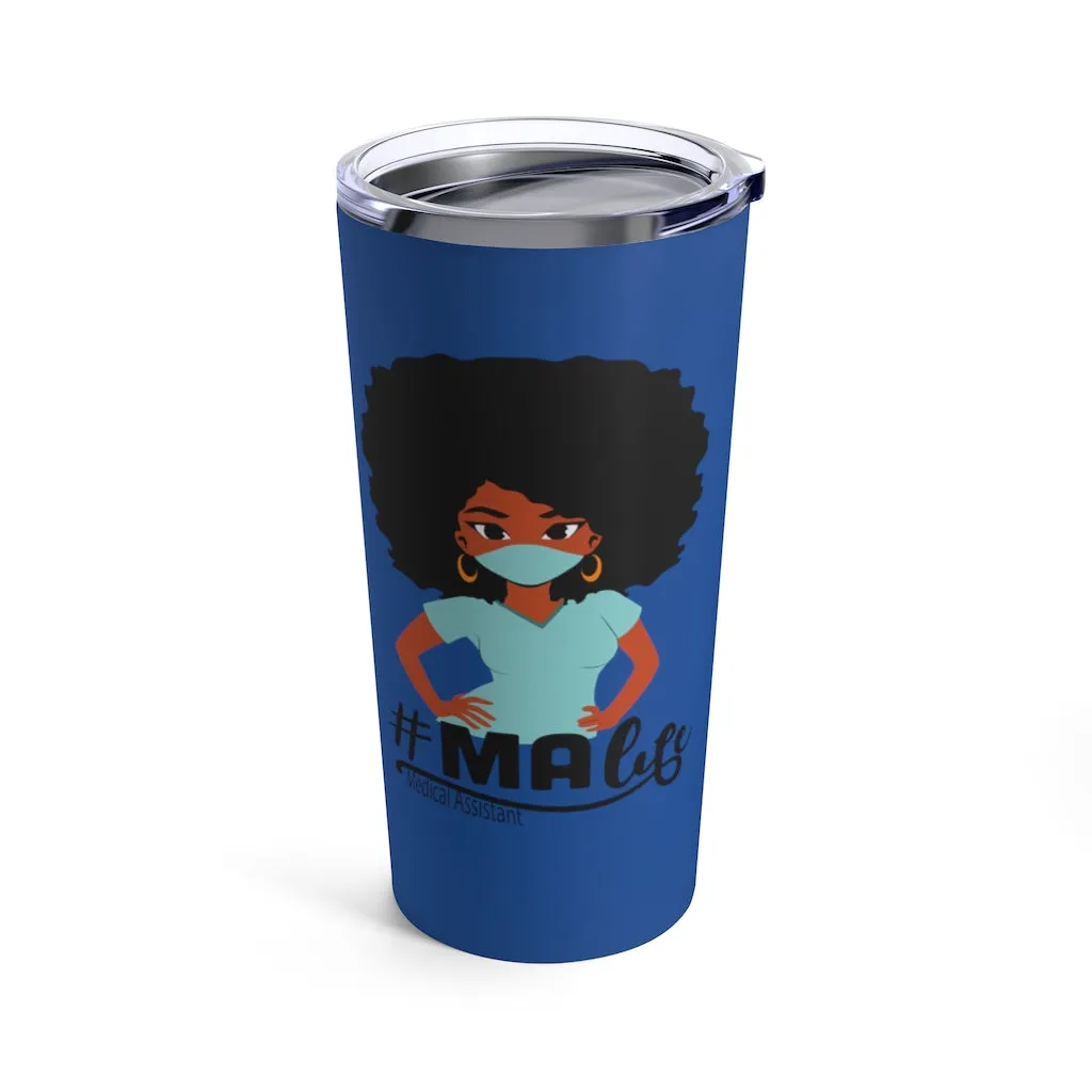 "MA Life" Tumbler